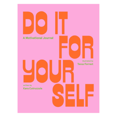 Do It For Yourself (Guided Journal)
