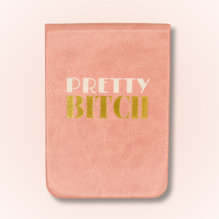 Pretty Bitch - Leatherette Pocket Journal