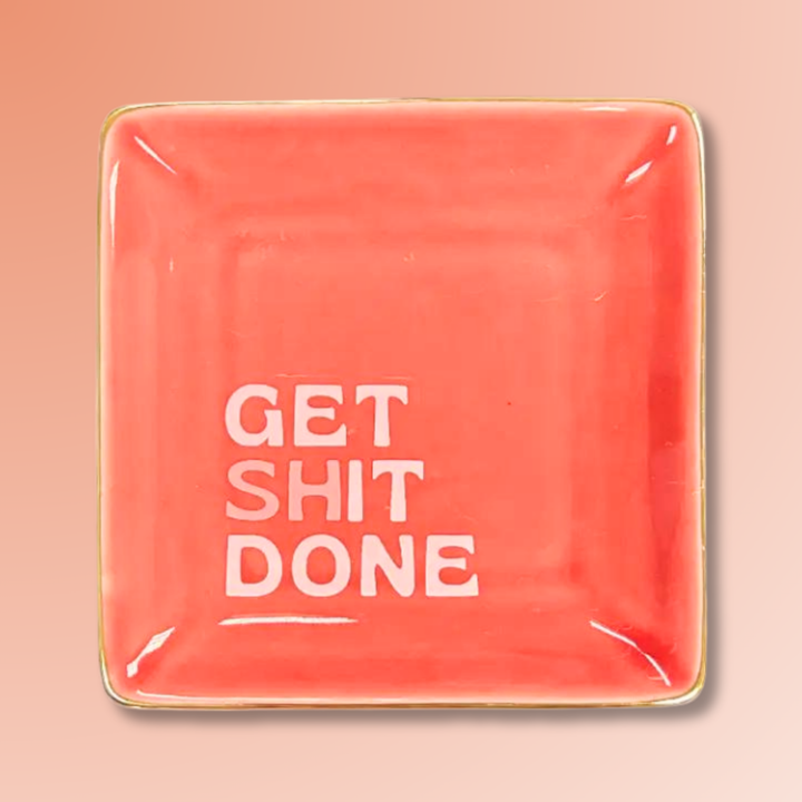 Get Shit Done Square Trinket Tray