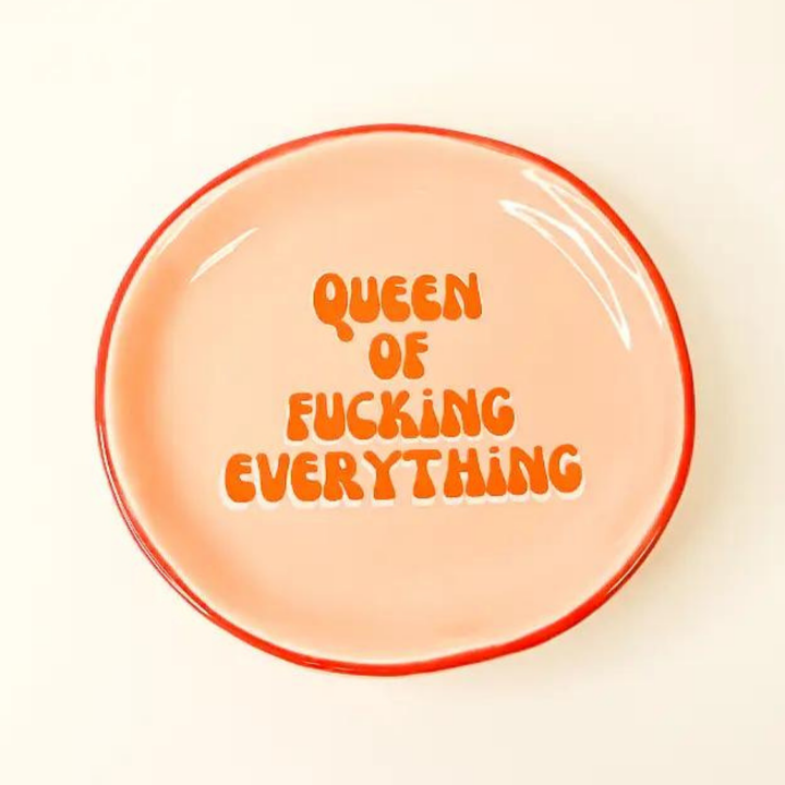 Queen Of Fucking Everything Round Trinket Tray