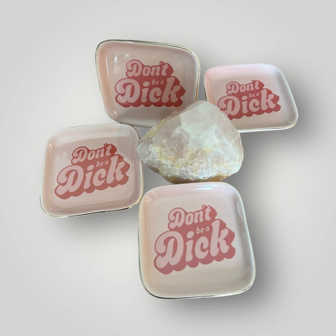 Don't Be a Dick Trinket Boho Jewelry Dish Ceramics Tray