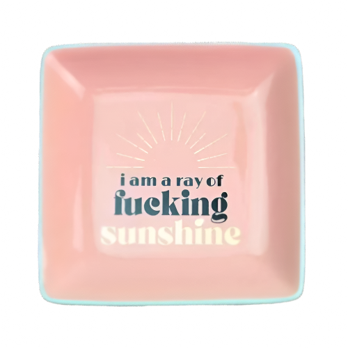 I Am A Ray of Fucking Sunshine Square Trinket Tray