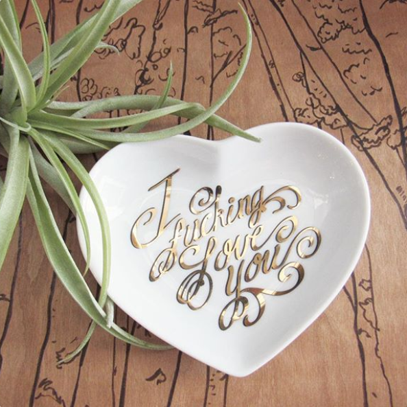 I Fucking Love You Heart Dish